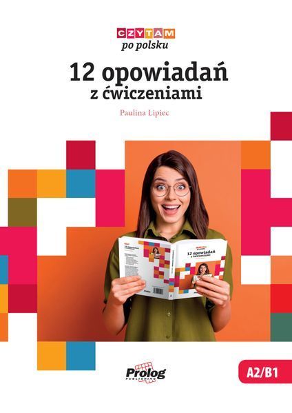 12 opowiadan z cwiczeniami (Paulina Lipiec AN03 фото